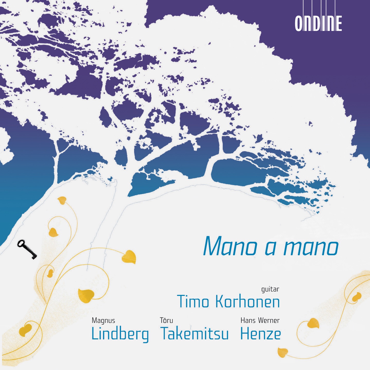 Lindberg: Mano a Mano - Takemitsu: Mori No Naka de - Henze: Guitar Sonata No. 1 by Timo Korhonen album cover