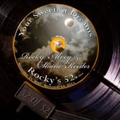 Rocky Alvey - Your Sweetest Dreams