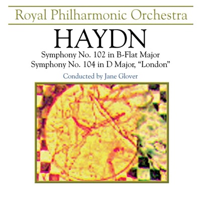 Haydn: Symphony No. 102 & 104
