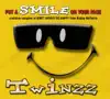 Twinzz - Put a Smile On Your Face (Radio Version)
