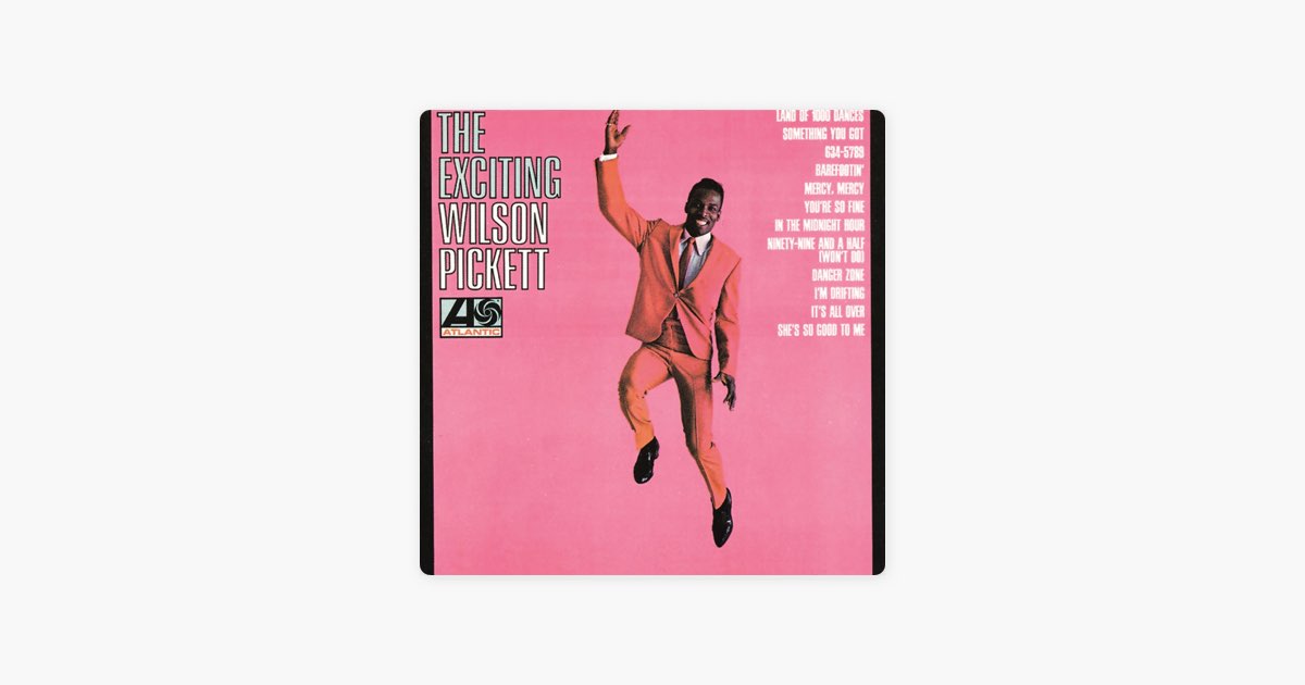 The Exciting Wilson Pickett - Album by Wilson Pickett - Apple Music