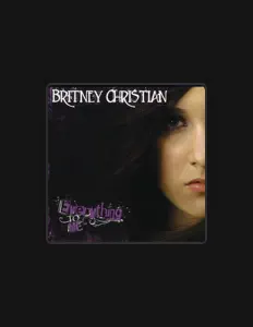 Listen to Britney Christian, watch music videos, read bio, see tour dates & more!