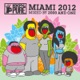100 Pure Miami 2012