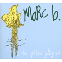The Yellow Jelly E.P. - Marc B