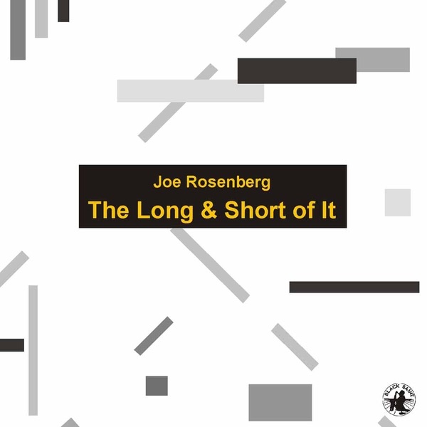 Обложка альбома «The Long and Short of It» — Joe Rosenberg