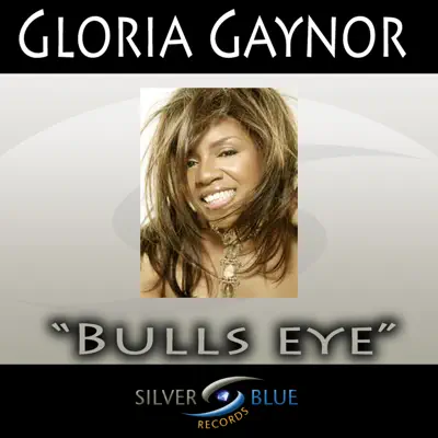 Bullseye - Single - Gloria Gaynor