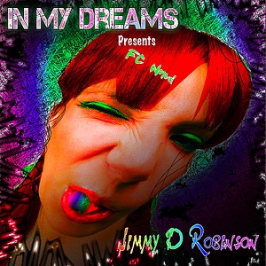 In My Dreams (feat. Fc Nond) [Jimmy D Robinson Presents Fc Nond]