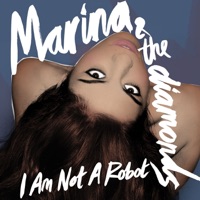 I Am Not a Robot - EP - Marina and The Diamonds