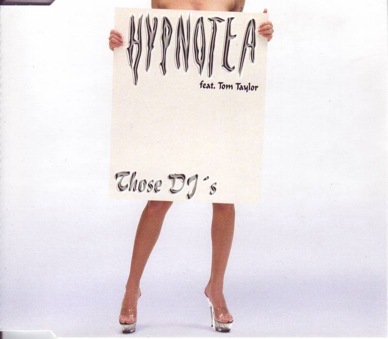 Обложка альбома «Those DJs (feat. Tom Taylor) - Single» — Hypnotea feat. Tom Taylor