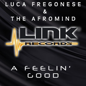 A Feelin' Good - EP