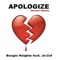 Apologize (Groove Remix) - Boogie Heights lyrics