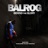 Balrog: Behind the Glory (Original Soundtrack)