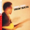 Shadow Dancing (Remastered)