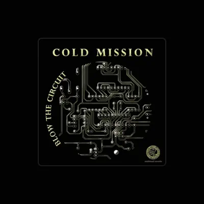 Listen to Cold Mission, watch music videos, read bio, see tour dates & more!