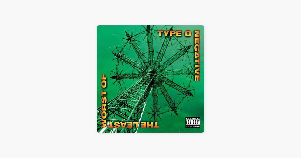The Least Worst of Type O Negative” álbum de Type O Negative en