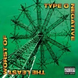 The Least Worst of Type O Negative