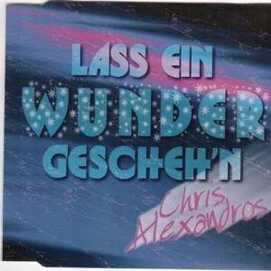 Lass ein Wunder gescheh'n (Radio Edition)