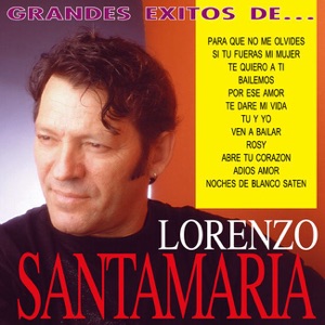 Lorenzo Santamaría - Para Que No Me Olvides - 排舞 音乐