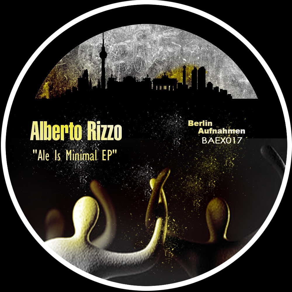 Обложка альбома «Ale Is Minimal EP - Single» — Alberto Rizzo