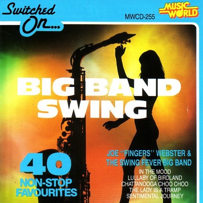 Joe "Fingers" Webster & The Swing Fever Big Band