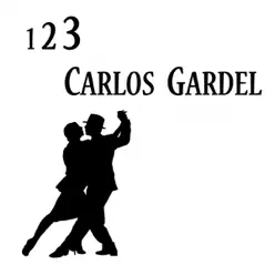 123 Carlos Gardel - Carlos Gardel