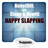 Happy Slapping - Single - BoneIDOL & Stone & Hewitt