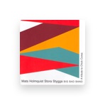 Mats Holmquist Big Bad Band