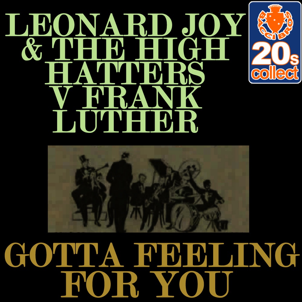 Обложка альбома «Gotta Feeling for You (Remastered) - Single» — Leonard Joy