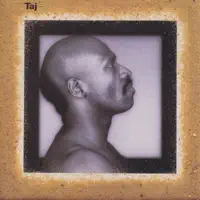 Everybody Is Somebody — Taj Mahal