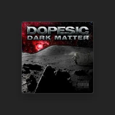 Listen to Dopesic, watch music videos, read bio, see tour dates & more!