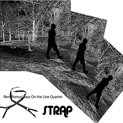 Rent Romus' Jazz On the Line Quartet, Strap