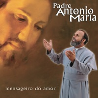 Padre Antônio Maria - Minha Mãe Admirável