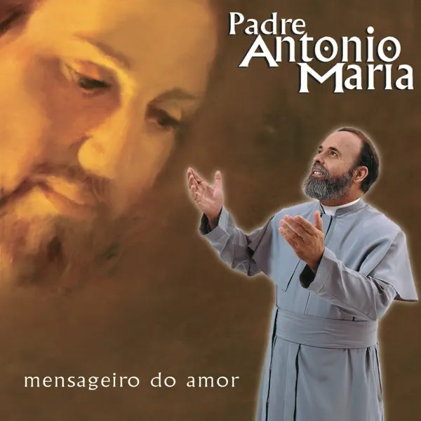 Chama de Amor — Padre Antônio Maria