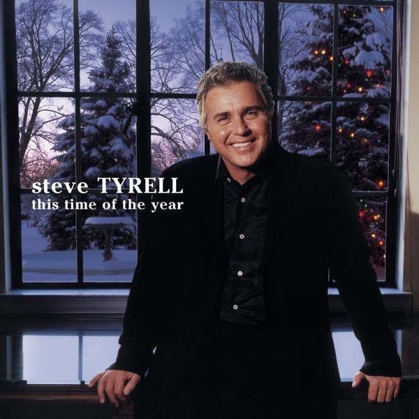 Обложка альбома «This Time Of The Year» — Steve Tyrell