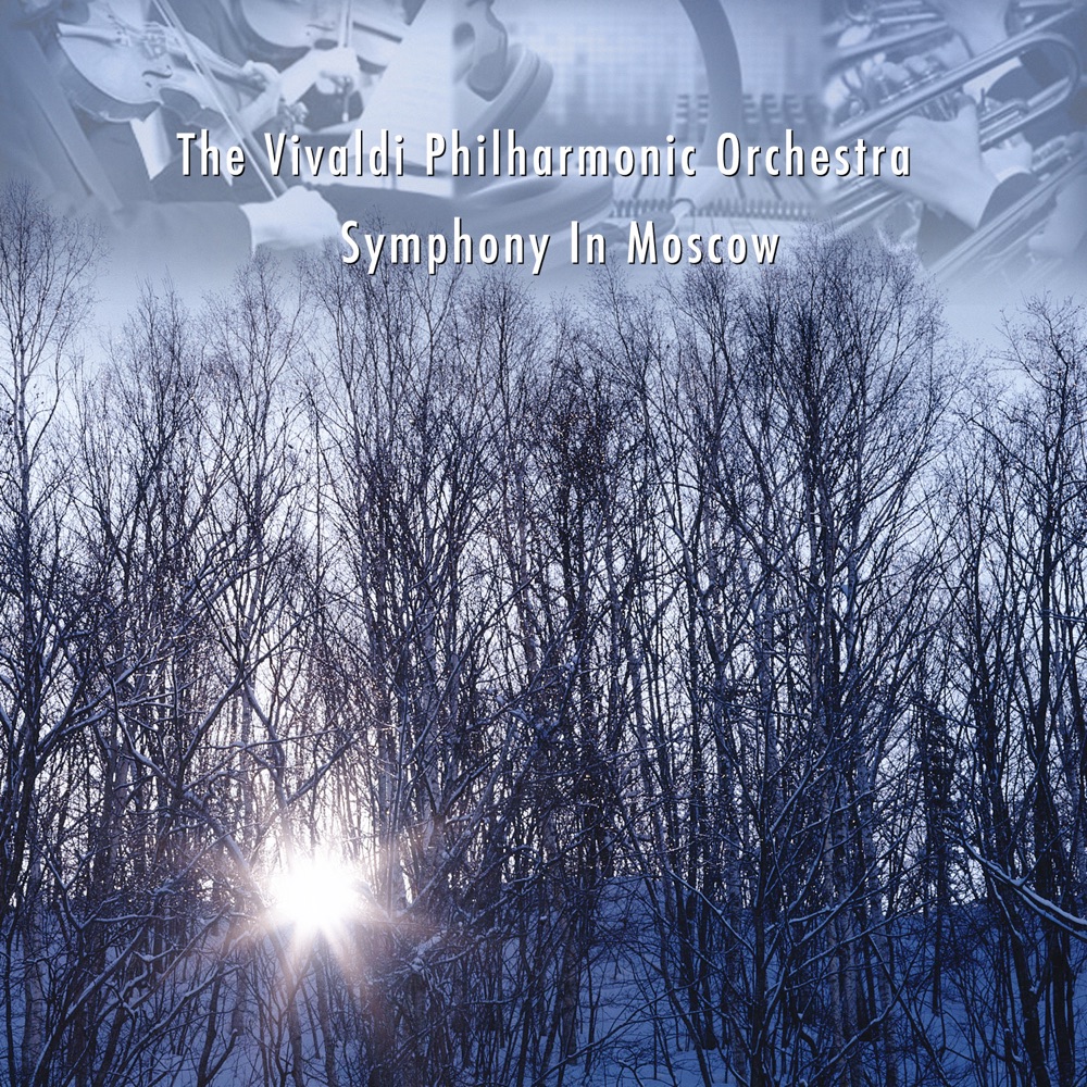 Обложка альбома «Symphony In Moscow» — The Vivaldi Philharmonic Orchestra