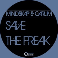 Save the Freak - Single - Mindskap & Carlim