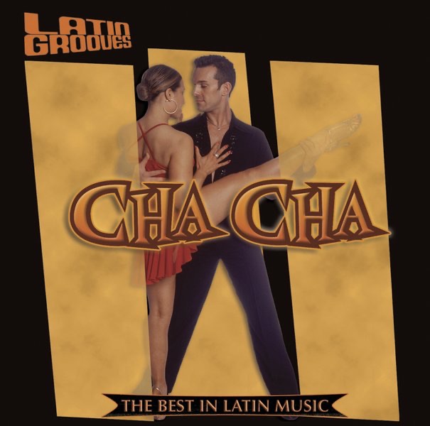 Latin Grooves: Cha Cha