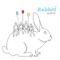 When We Were Young - Rabbit! lyrics