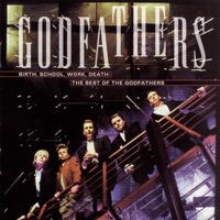 The Best of the Godfathers: Birth, School, Work, Death - The Godfathers