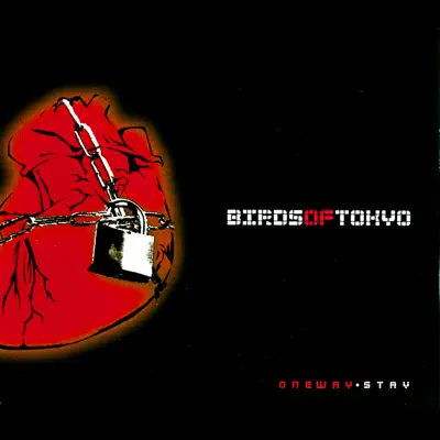 One Way / Stay - EP - Birds of Tokyo