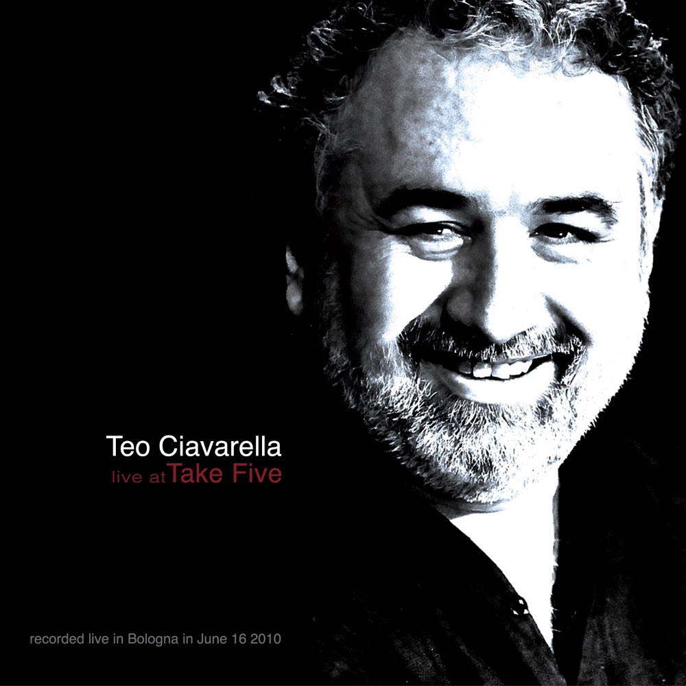 Обложка альбома «Teo Ciavarella: Live At Take Five» — Barend Middelhoff, Giuseppe Bassi & Ellade Bandini