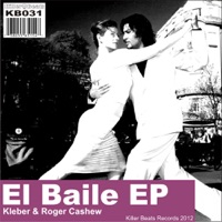 El Baile EP - Single - Kleber & Roger Cashew