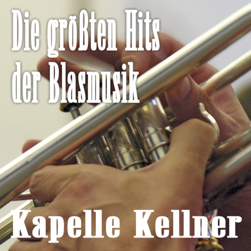Die größten Hits der Blasmusik