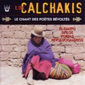 Los Calchakis, Vol.13 : Le chant des poètes révoltés - Los Calchakis