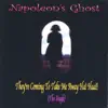 Napoleon's Ghost - They're Coming to Take Me Away Ha! Haa!! (Re-Recorded)