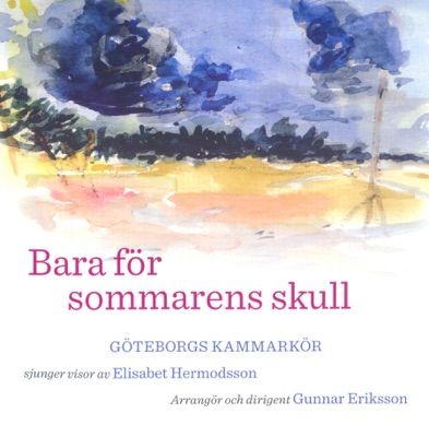 Bara for sommarens skull