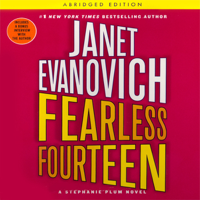 Janet Evanovich - Fearless Fourteen: A Stephanie Plum Novel (Abridged  Fiction) artwork