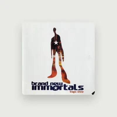Listen to Brand New Immortals, watch music videos, read bio, see tour dates & more!