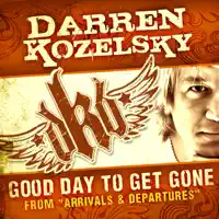 Good Day To Get Gone — Kozelsky, Darren