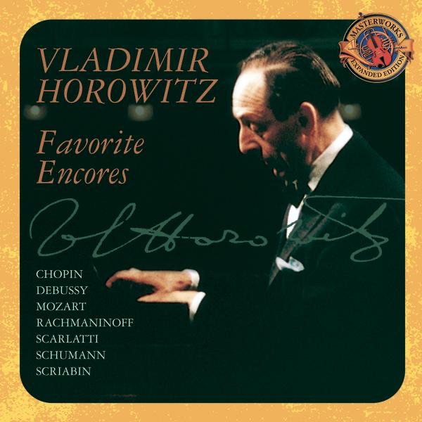 Обложка альбома «Vladimir Horowitz: Favorite Encores (Expanded Edition)» — Vladimir Horowitz